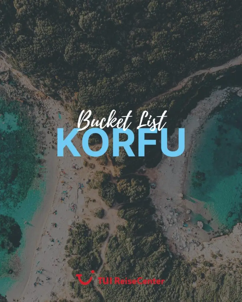 Korfu Bucketlist – 5 Highlights, die Ihr erleben müsst!